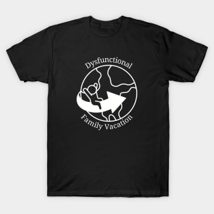 Dysfunctional Family Vacation T-Shirt